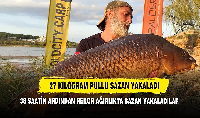 38 Saatin Ardından Rekor Ağırlıkta Sazan Yakaladılar
