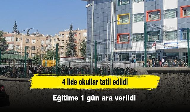 4 ilde okullar tatil edildi: Eğitime 1 gün ara verildi