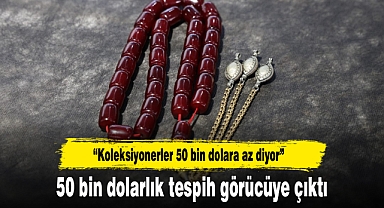 50 bin dolarlık tespih görücüye çıktı