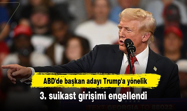 ABD'de başkan adayı Trump'a yönelik 3. suikast girişimi engellendi