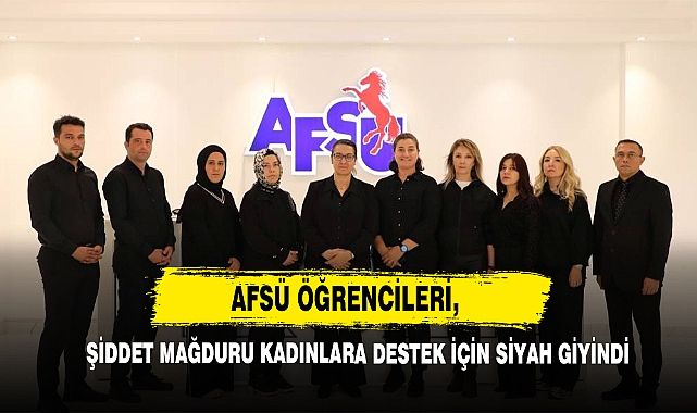 AFSÜ Öğrencileri, Şiddet Mağduru Kadınlara Destek İçin Siyah Giyindi
