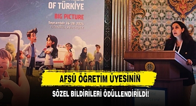 AFSÜ Öğretim Üyesinin Sözel Bildirileri Ödüllendirildi!