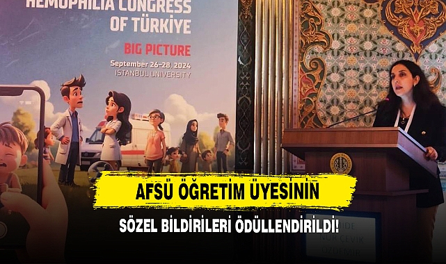 AFSÜ Öğretim Üyesinin Sözel Bildirileri Ödüllendirildi!