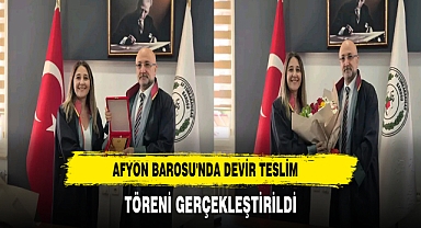 Afyon Barosu'nda Devir Teslim Töreni Gerçekleştirildi