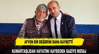 AFYON BİR DEĞERİNİ DAHA KAYBETTİ