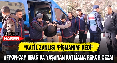 AFYON-ÇAYIRBAĞ'DA YAŞANAN KATLİAMA REKOR CEZA!