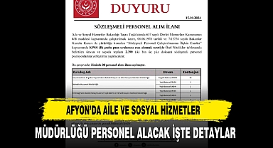 Afyon’da Aile ve Sosyal Hizmetler Müdürlüğü Personel Alacak İşte Detaylar