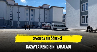 Afyon’da Bir Öğrenci Kazayla Kendisini Yaraladı
