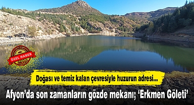 Afyon’da son zamanların gözde mekanı; ‘Erkmen Göleti’