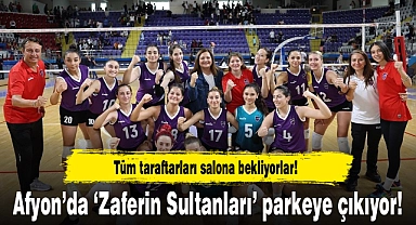 Afyon'da 'Zaferin Sultanları' parkeye çıkıyor!