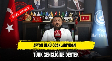 Afyon Ülkü Ocakları’ndan Türk Gençliğine Destek