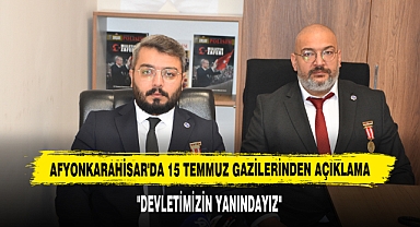 Afyonkarahisar'da 15 Temmuz Gazilerinden Açıklama: