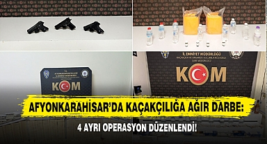 Afyonkarahisar’da Kaçakçılığa Ağır Darbe!