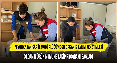 Afyonkarahisar İl Müdürlüğü’nden Organik Tarım Denetimleri