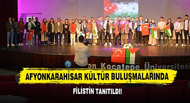 Afyonkarahisar Kültür Buluşmalarında Filistin Tanıtıldı!