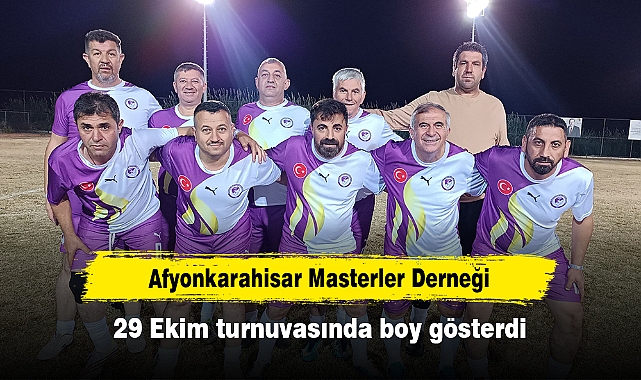 Afyonkarahisar Masterler Derneği 29 Ekim turnuvasında boy gösterdi