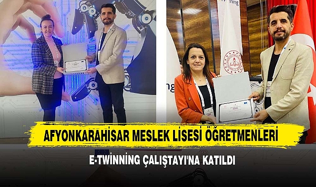 Afyonkarahisar Meslek Lisesi Öğretmenleri E-Twinning Çalıştayı'na Katıldı