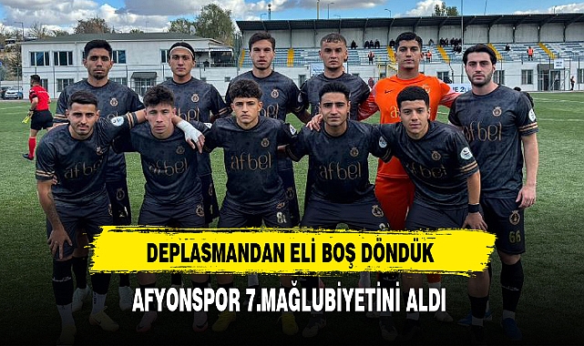 AFYONSPOR 7.MAĞLUBİYETİNİ ALDI
