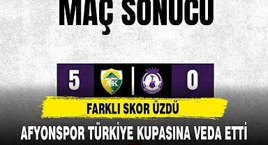 AFYONSPOR TÜRKİYE KUPASINA VEDA ETTİ
