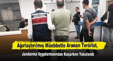 Ağırlaştırılmış Müebbetle Aranan Terörist, Jandarma Uygulamasından Kaçarken Yakalandı