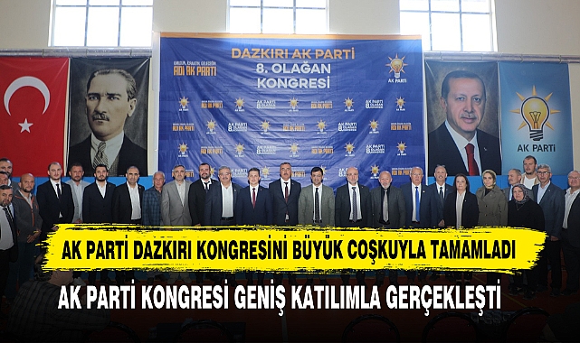 AK Parti Dazkırı Kongresini Büyük Coşkuyla Tamamladı