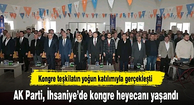 AK Parti, İhsaniye'de kongre heyecanı yaşandı