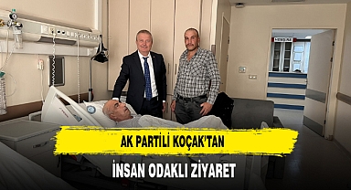 AK Partili Koçak’tan İnsan Odaklı Ziyaret
