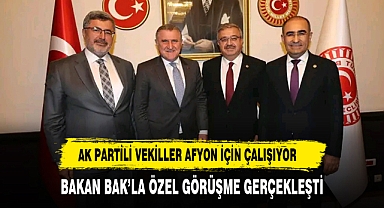 AK Partili Vekiller Afyon İçin Çalışıyor Bakan Bak’la Özel Görüşme Gerçekleşti