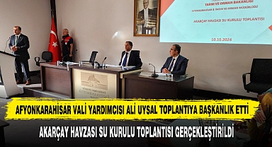 Akarçay Havzası Su Kurulu Toplantısı Gerçekleştirildi