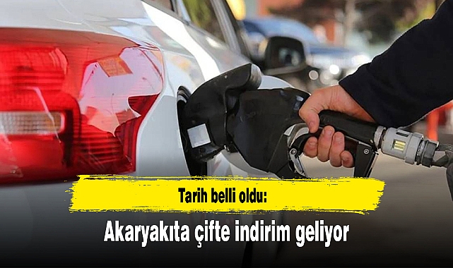 Akaryakıta çifte indirim geliyor: Tarih belli oldu