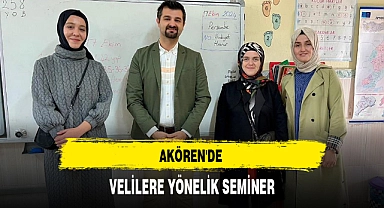 AKÖREN'DE VELİLERE YÖNELİK SEMİNER