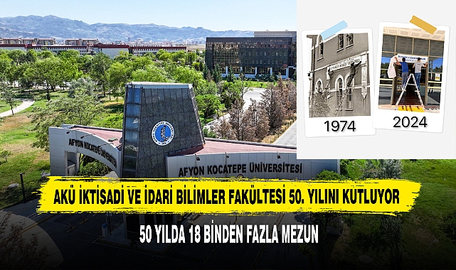 AKÜ İktisadi Ve İdari Bilimler Fakültesi 50. Yılını Kutluyor 