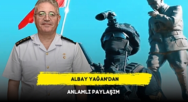 ALBAY YAĞAN'DAN ANLAMLI PAYLAŞIM