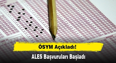 ALES Başvuruları Başladı