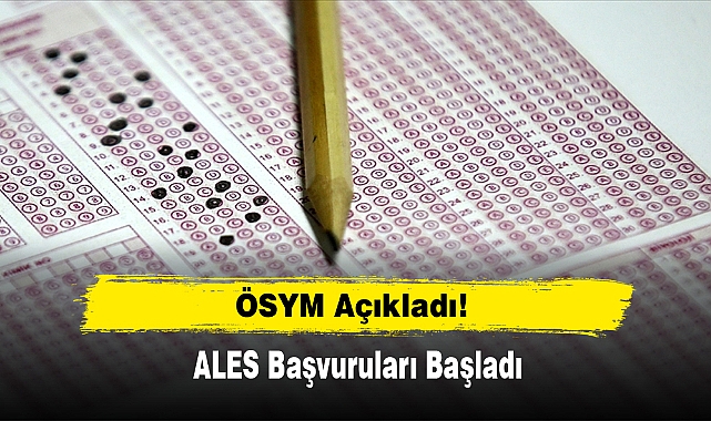 ALES Başvuruları Başladı