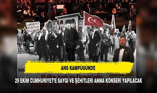 ANS KAMPÜSÜNDE 29 EKİM CUMHURİYET'E SAYGI VE ŞEHİTLERİ ANMA KONSERİ YAPILACAK
