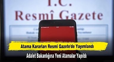Atama Kararları Resmi Gazete'de Yayımlandı