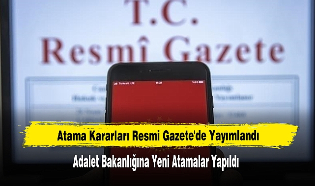 Atama Kararları Resmi Gazete'de Yayımlandı