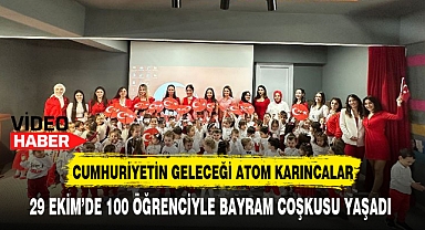 ATOM KARINCALAR 29 EKİM'DE 100 ÖĞRENCİYLE BAYRAM COŞKUSU YAŞADI