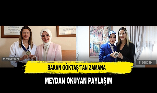 Bakan Göktaş'tan Zamana Meydan Okuyan Paylaşım