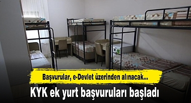 KYK ek yurt başvuruları başladı