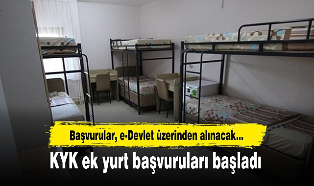 KYK ek yurt başvuruları başladı