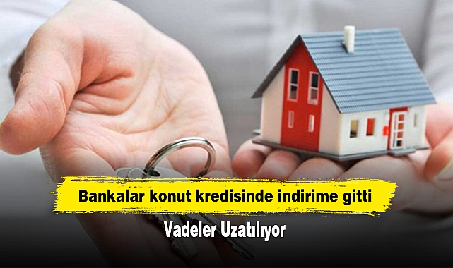 Bankalar konut kredisinde indirime gitti