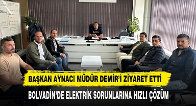 BAŞKAN AYNACI MÜDÜR DEMİR’İ ZİYARET ETTİ