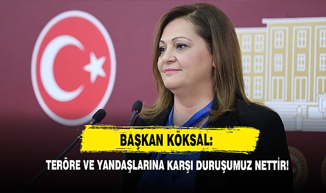 Başkan Köksal: Teröre Ve Yandaşlarına Karşı Duruşumuz Nettir!