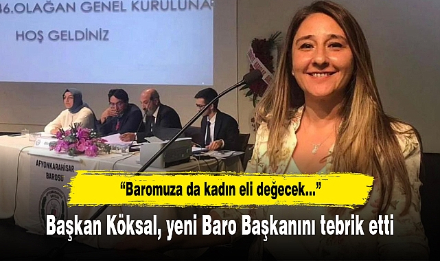 Başkan Köksal, yeni Baro Başkanını tebrik etti