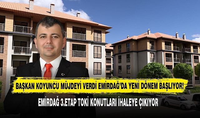 Başkan Koyuncu Müjdeyi Verdi Emirdağ’da Yeni Dönem Başlıyor!