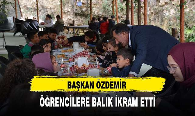 BAŞKAN ÖZDEMİR ÖĞRENCİLERE BALIK İKRAM ETTİ