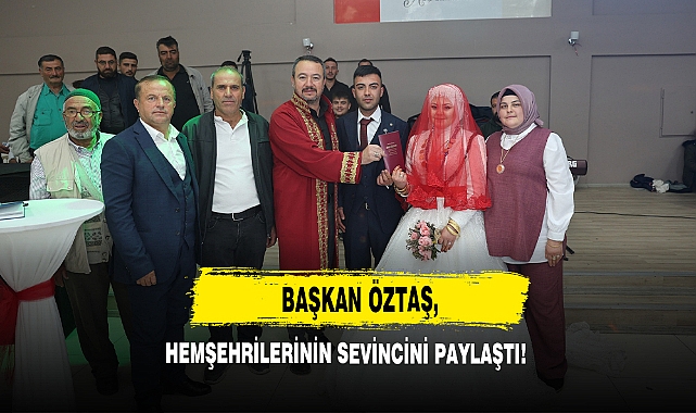 Başkan Öztaş, Hemşehrilerinin Sevincini Paylaşıyor