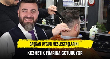 Başkan Uygur Meslektaşlarını Kozmetik Fuarına Götürüyor